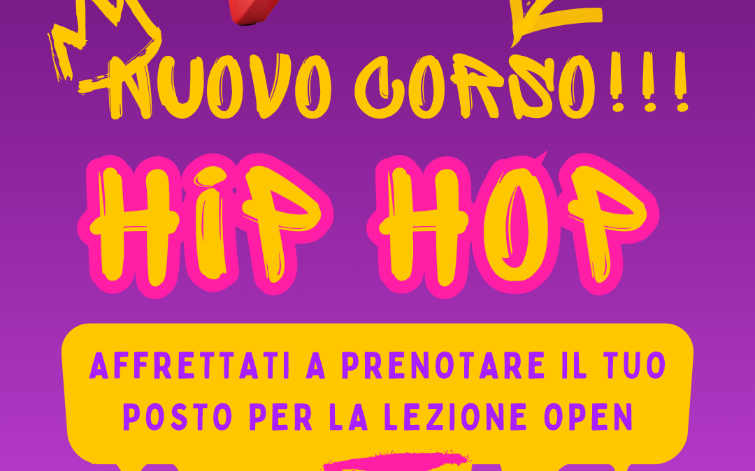 NUOVO CORSO HIP HOP!!!!